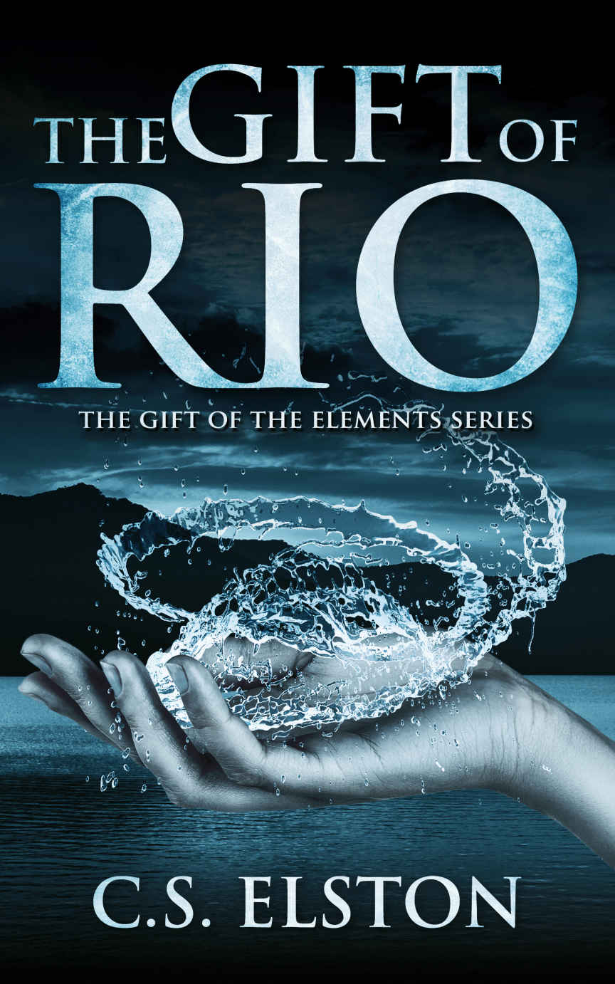 The Gift Of Rio The Gift Of The Elements Elston Cs