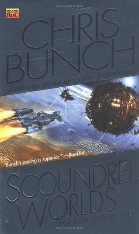 The Scoundrel Worlds Bunch Chris