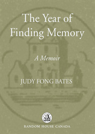 The Year Of Finding Memory 01 A Memoir Bates Judy Fong