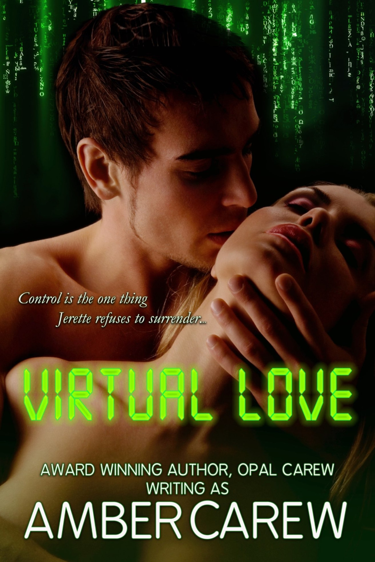 Virtual Love Sexy Alpha Male Romance Carew Amber
