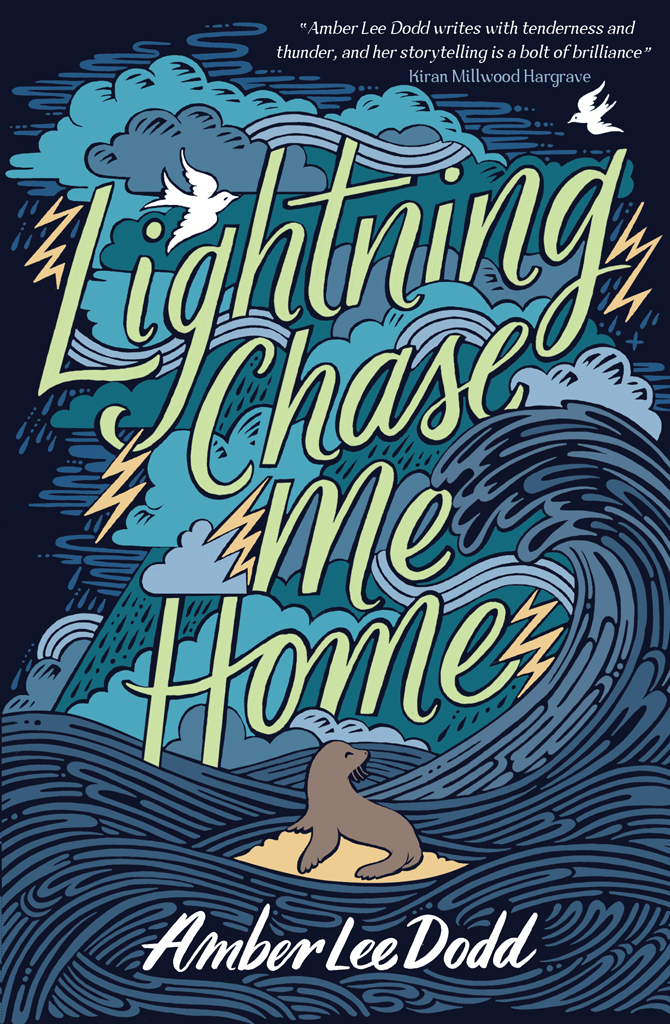 Lightning Chase Me Home Dodd Amber Lee
