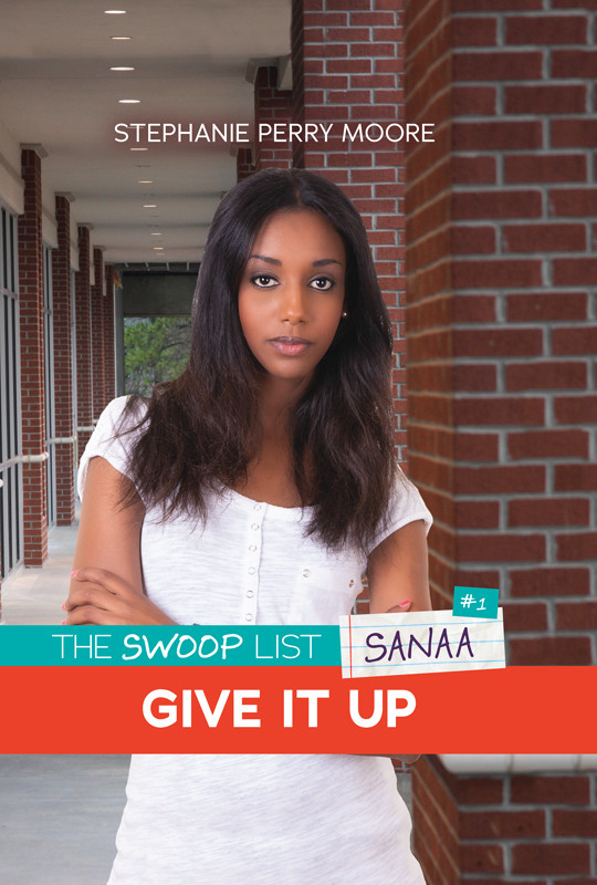 The Swoop List 01 Give It Up Moore Stephanie Perry