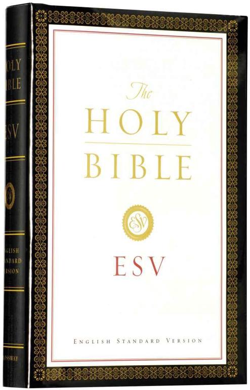 The Holy Bible English Standard Version Esv Crosswaybibles