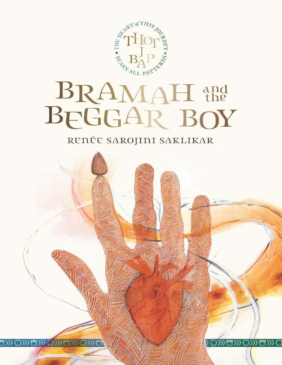 Bramah And The Beggar Boy Renee Sarojini Saklikar