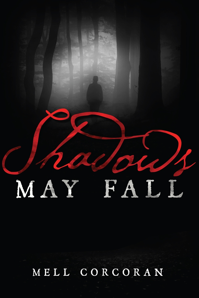 A Series Of Shadows 03 Shadows May Fall Corcoran Mell