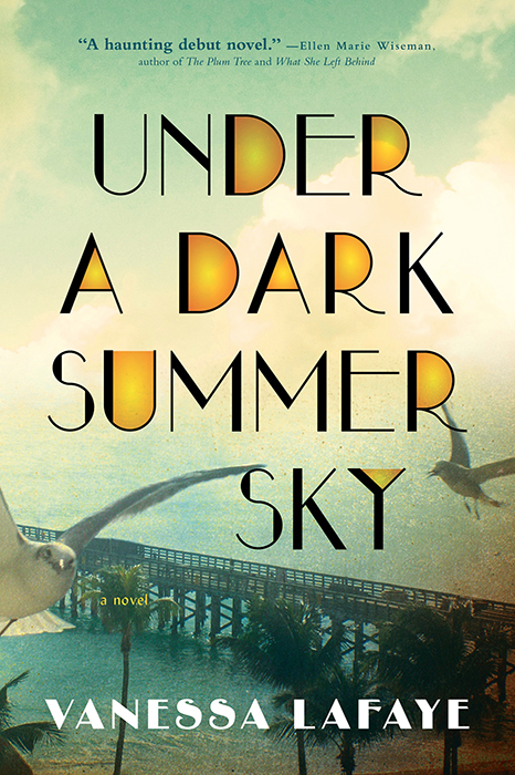 Under A Dark Summer Sky Lafaye Vanessa
