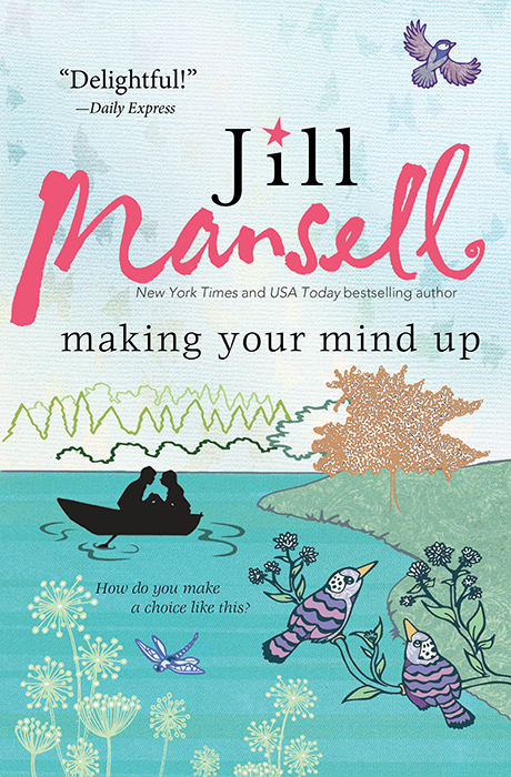 Making Your Mind Up Mansell Jill