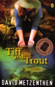 Tiff And The Trout Metzenthen David