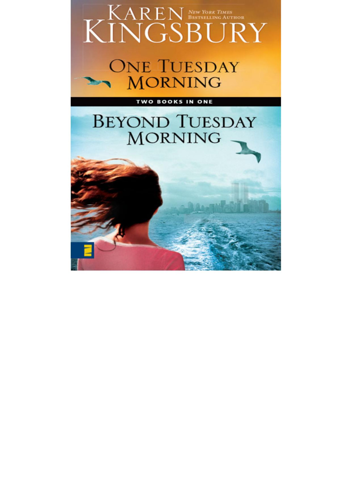 One Tuesday Morning Beyond Tuesday Morning Compilation Karen Kingsbury
