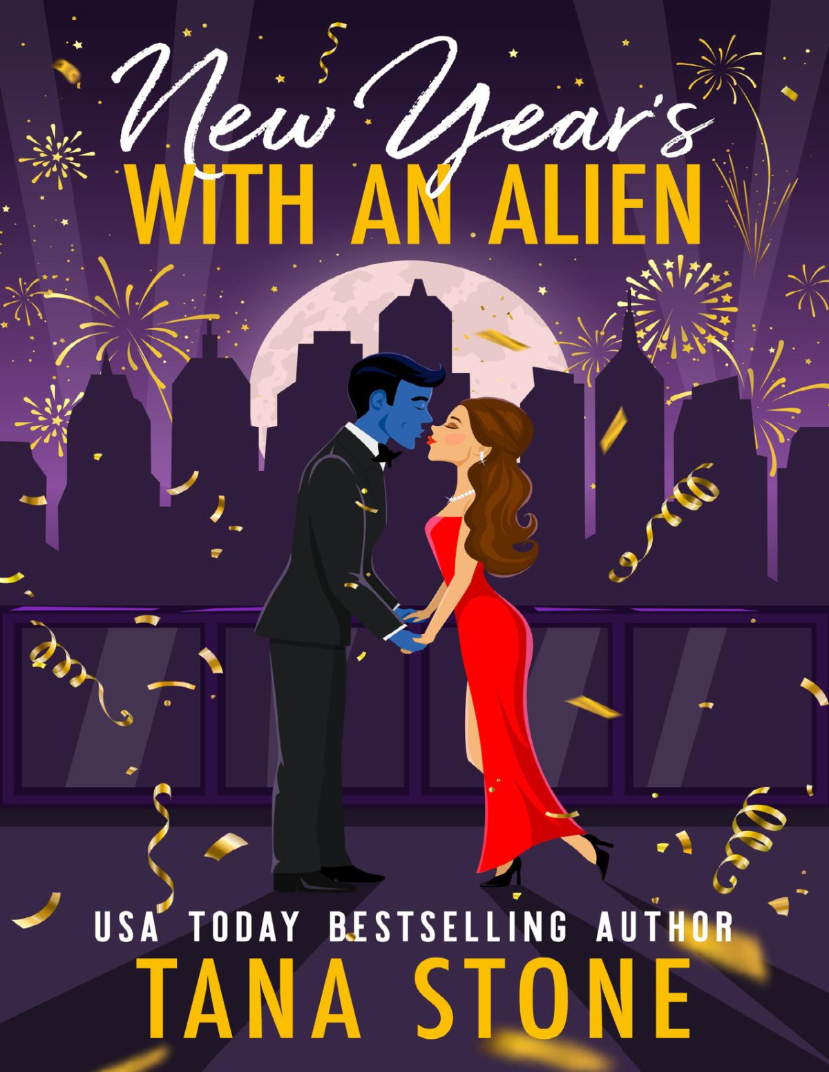 New Years With An Alien An Alien Holiday Romcom Holidays With An Alien Book 2 Tana Stone