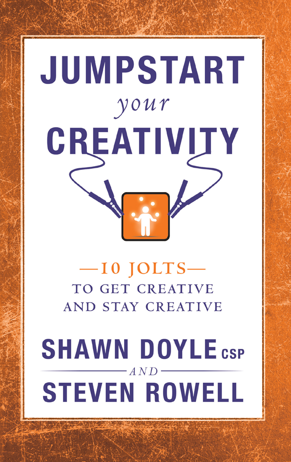 Jumpstart Your Creativity Doyle Shawn Rowell Steven