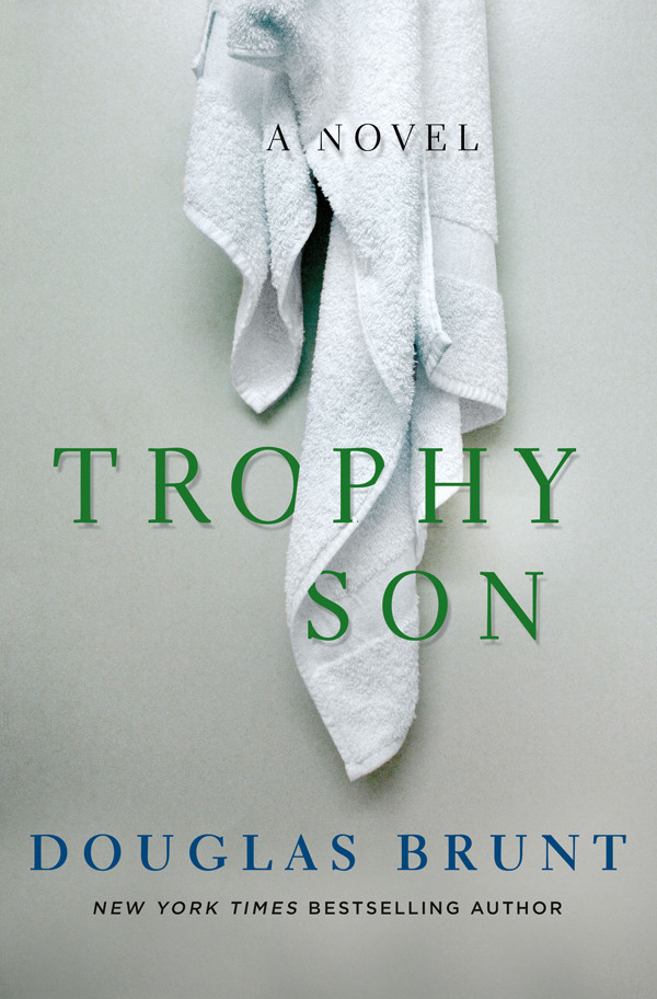 Trophy Son Brunt Douglas