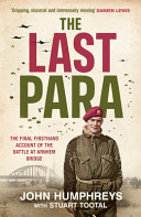 The Last Para John Humphreys Stuart Tootal