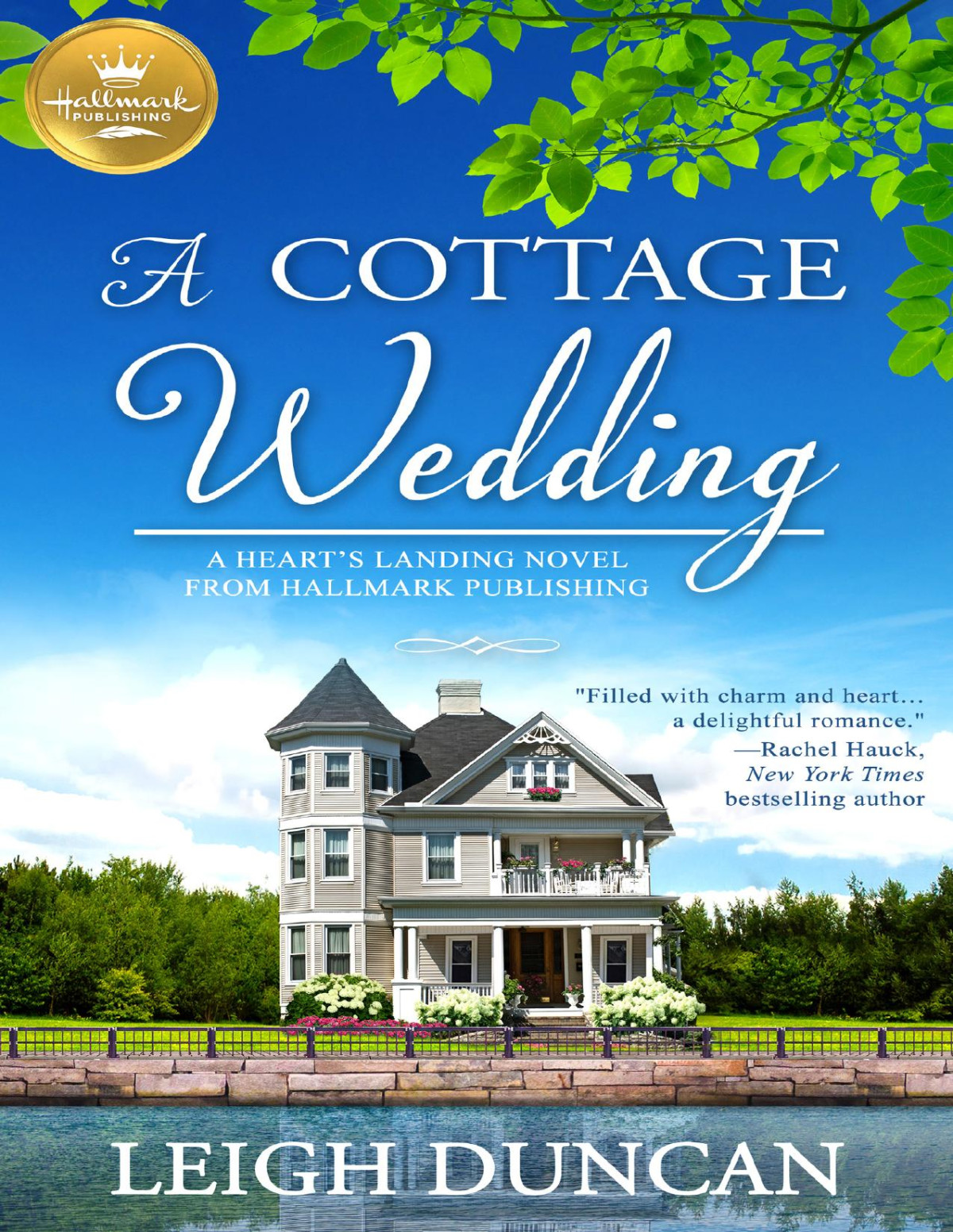 A Cottage Wedding 1st Edition Leigh Duncan