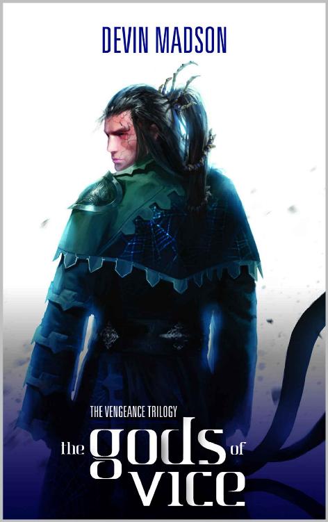 The Vengeance Trilogy 02 The Gods Of Vice Madson Devin