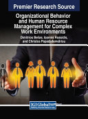 Organizational Behavior And Human Resource Management For Complex Work Environments Dimitrios Belias