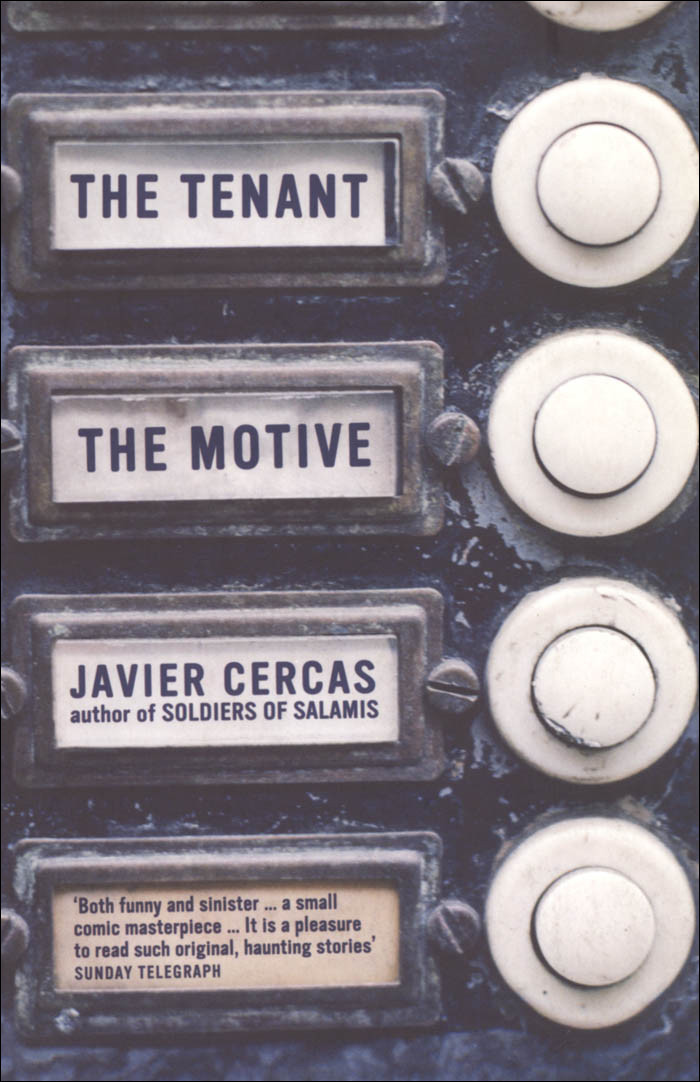 The Tenant And The Motive Cercas Javier