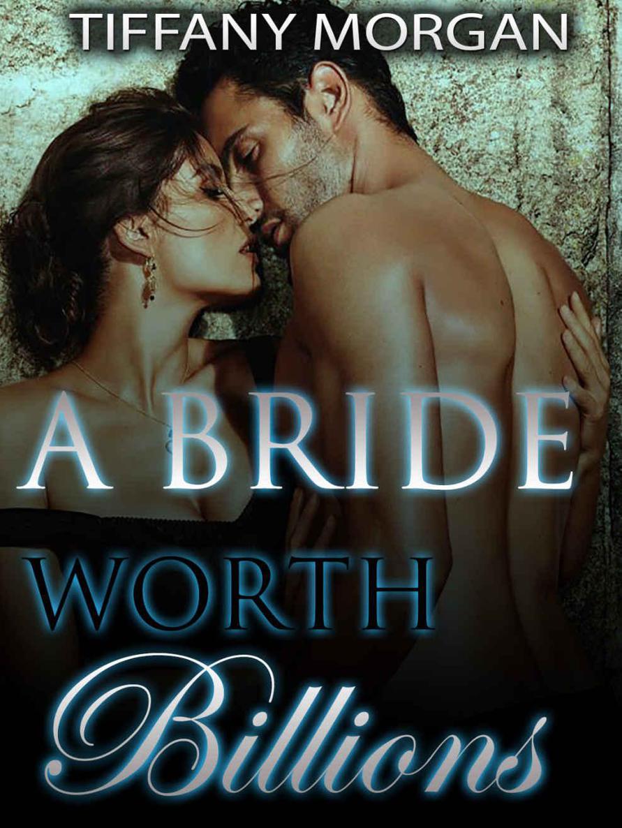 A Bride Worth Billions Morgan Tiffany