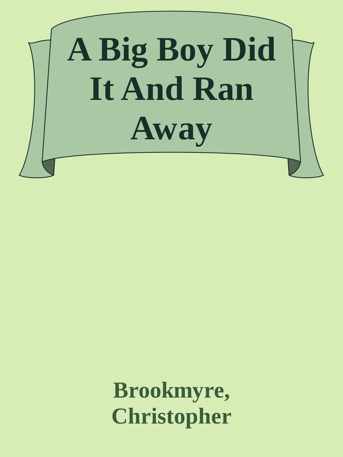Angelique De Xavier 01 A Big Boy Did It And Ran Away Brookmyre