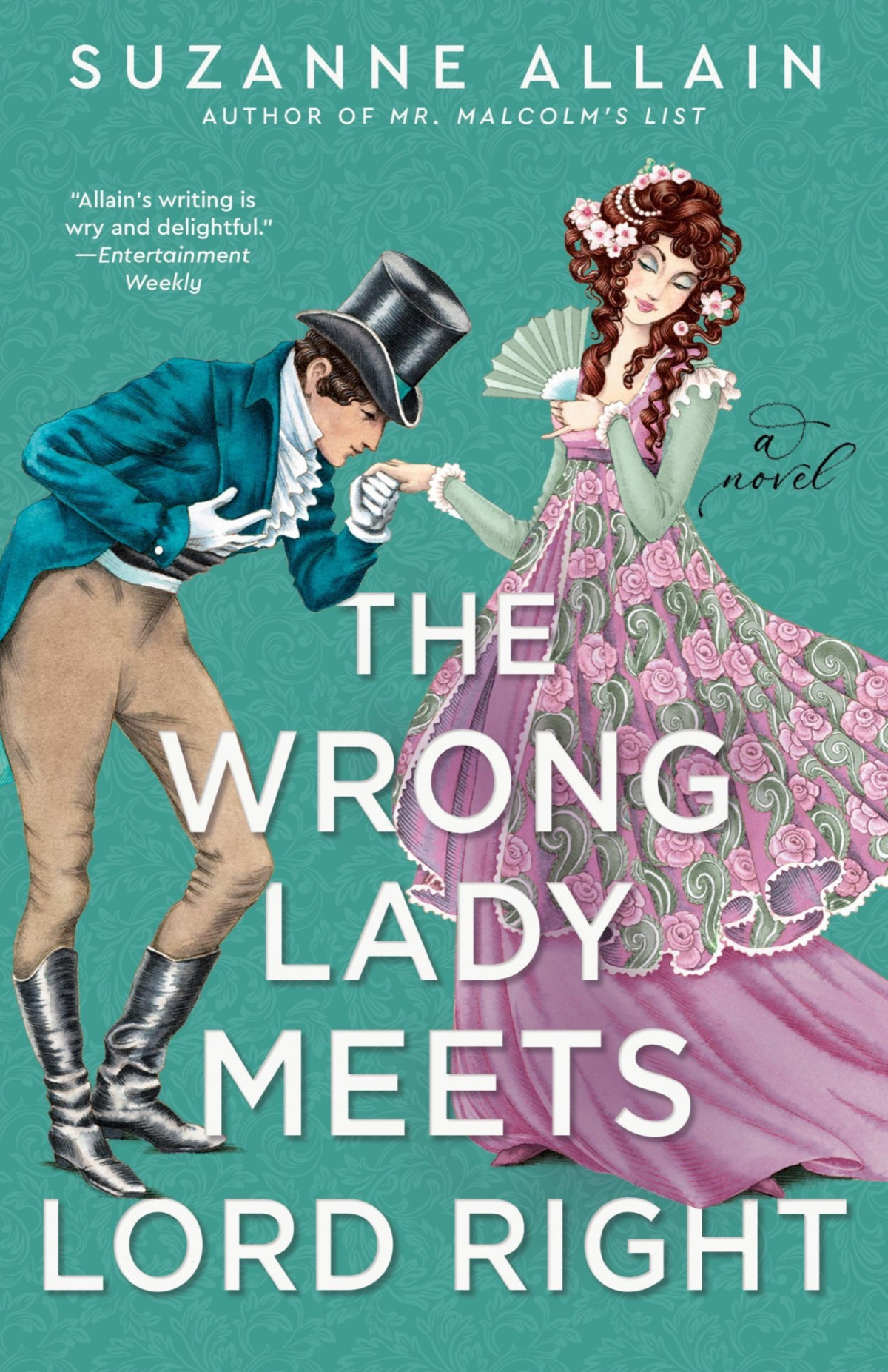 The Wrong Lady Meets Lord Right 1st Edition Suzanne Allain