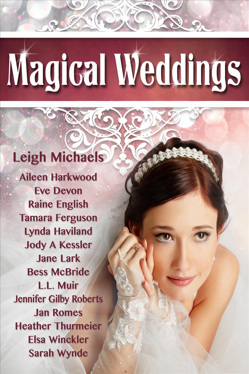 Magical Weddings Michaels Leigh Harkwood Aileen Devon Eve English