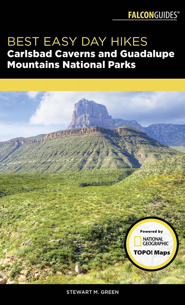 Best Easy Day Hikes Carlsbad Caverns And Guadalupe Mountains National Parks Stewart M Green
