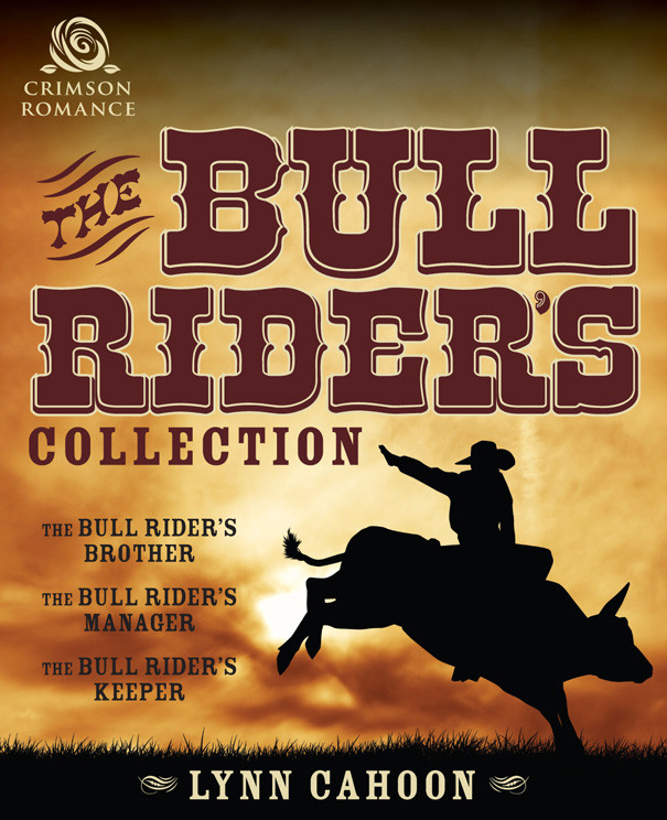 The Bull Riders Collection Cahoon Lynn