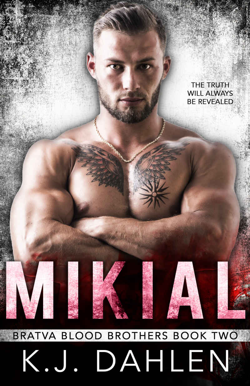 Bratva Blood Brothers 02 Mikial Dahlen Kj
