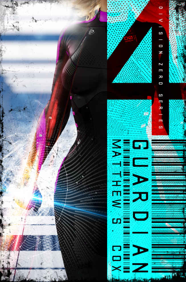 Division Zero 04 Guardian Cox Matthew S