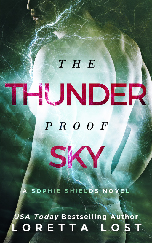 Sophie Shields 04 The Thunderproof Sky Lost Loretta