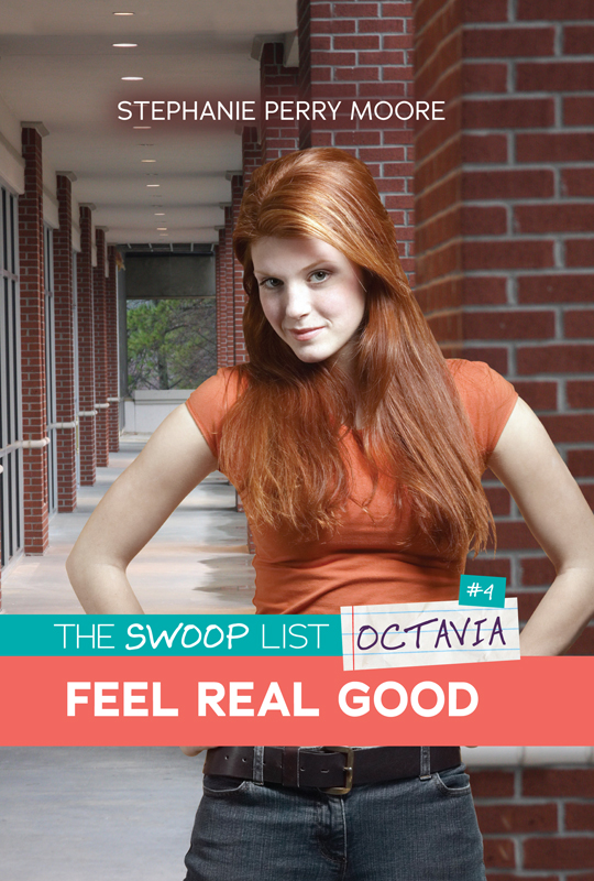 The Swoop List 04 Feel Real Good Moore Stephanie Perry
