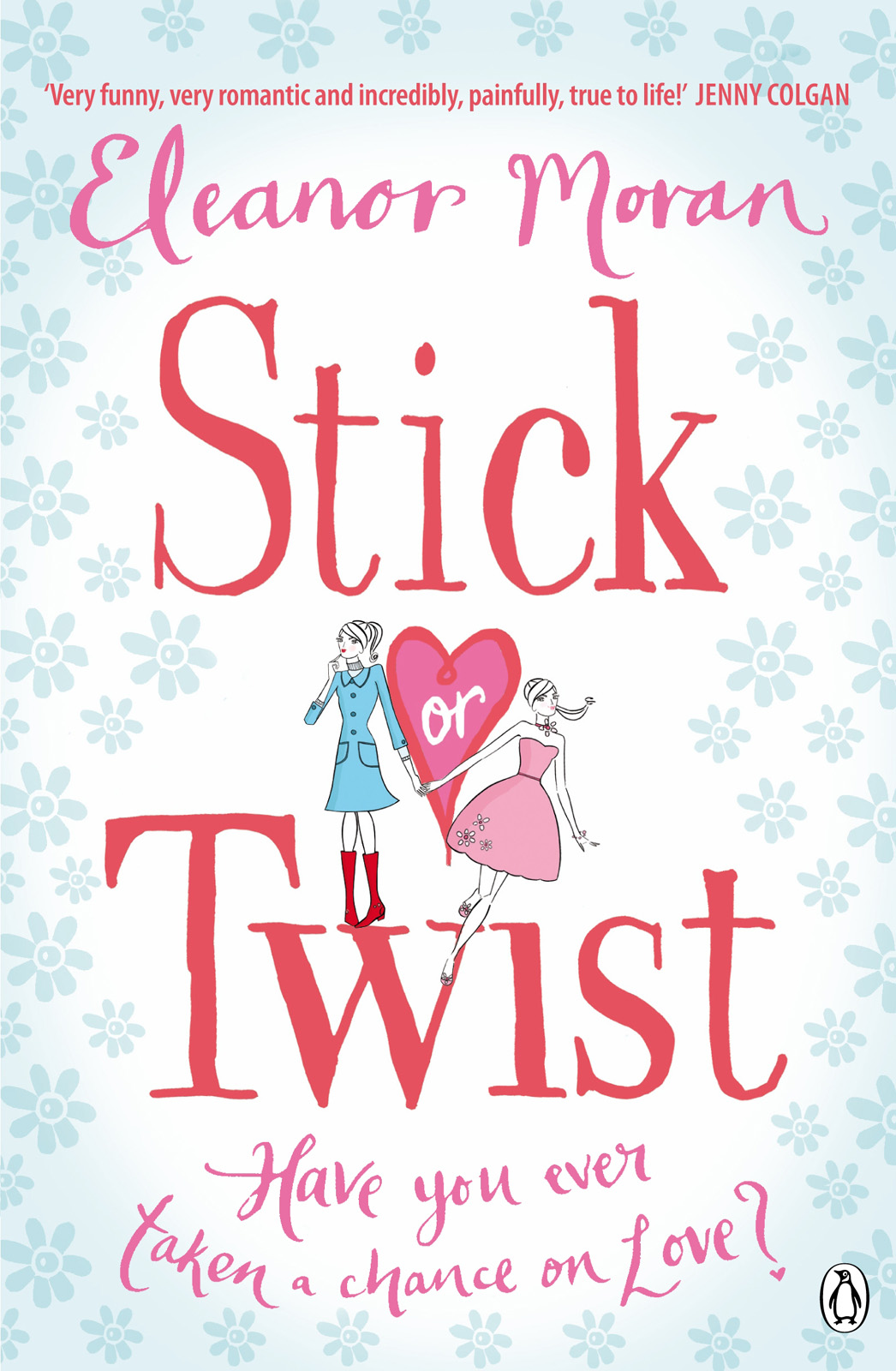 Stick Or Twist Moran Eleanor