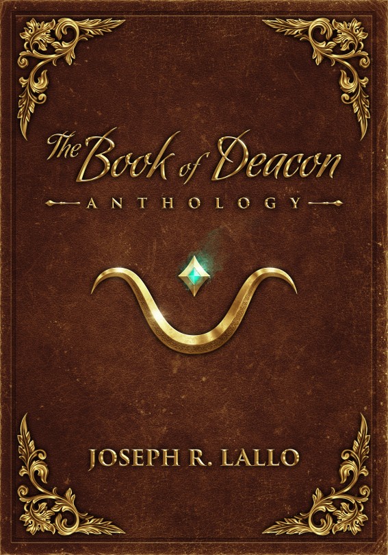 The Book Of Deacon 05 01 The Book Of Deacon Anthology Lallo