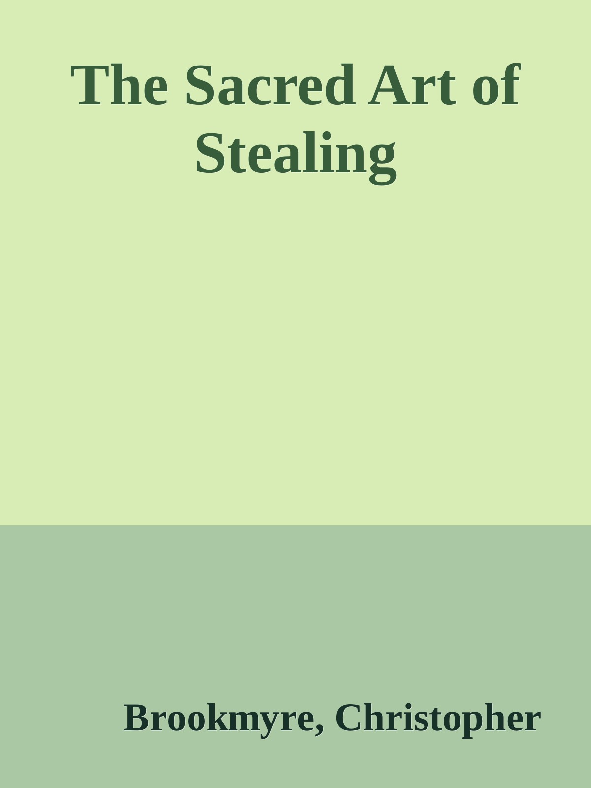 Angelique De Xavier 02 The Sacred Art Of Stealing Brookmyre