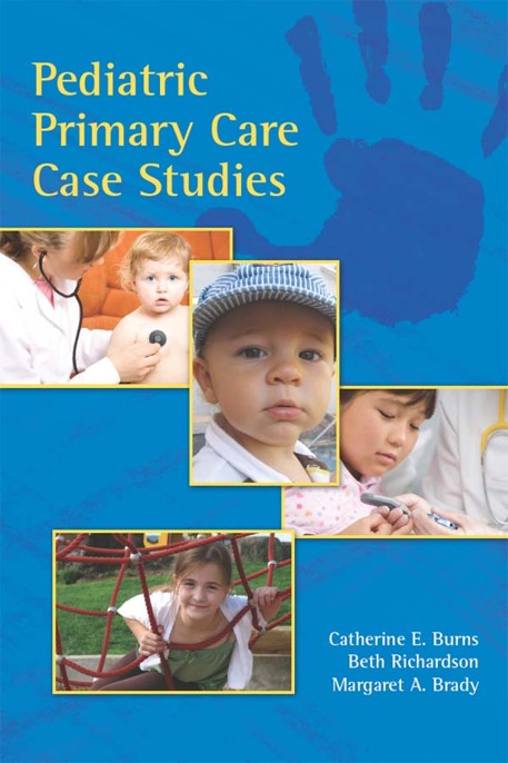 Pediatric Primary Care Case Studies Burns Catherine E Richardson