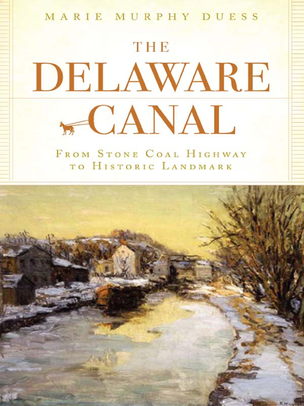 The Delaware Canal Duess Marie Murphy