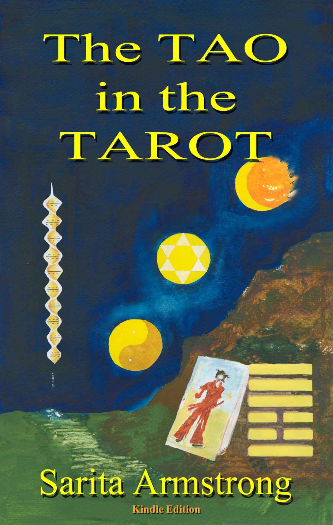 The Tao In The Tarot Armstrong Sarita