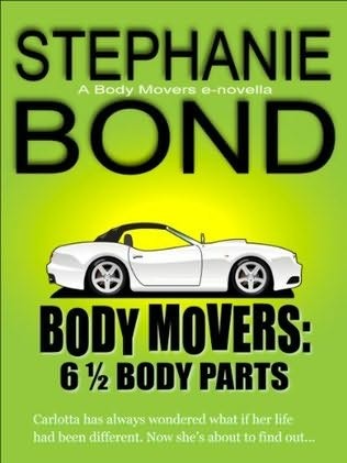 Body Movers 01 6 12 Body Parts Bond Stephanie