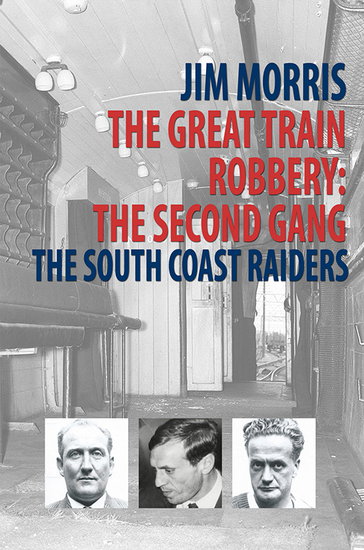 The Great Train Robbery The Second Gang Morris Jim