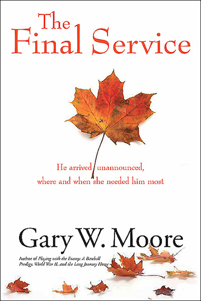 The Final Service Moore Gary W