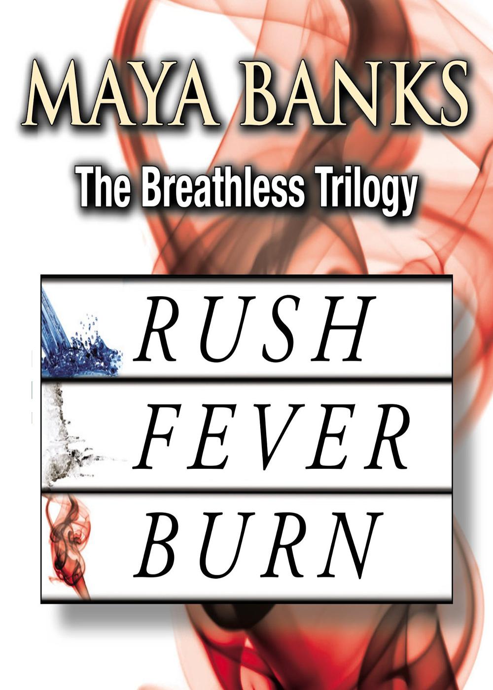 Rush Fever Burn Maya Banks Banks Maya