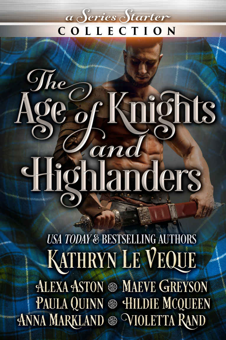 The Age Of Knights And Highlanders A Series Starter Collection 1st Edition Kathryn Le Veque