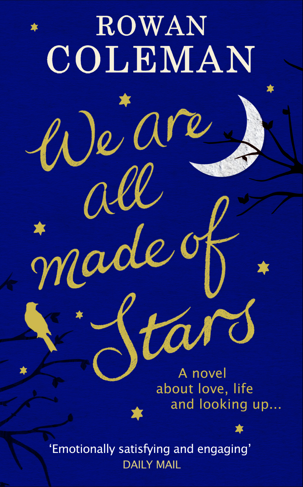 We Are All Made Of Stars Coleman Rowan