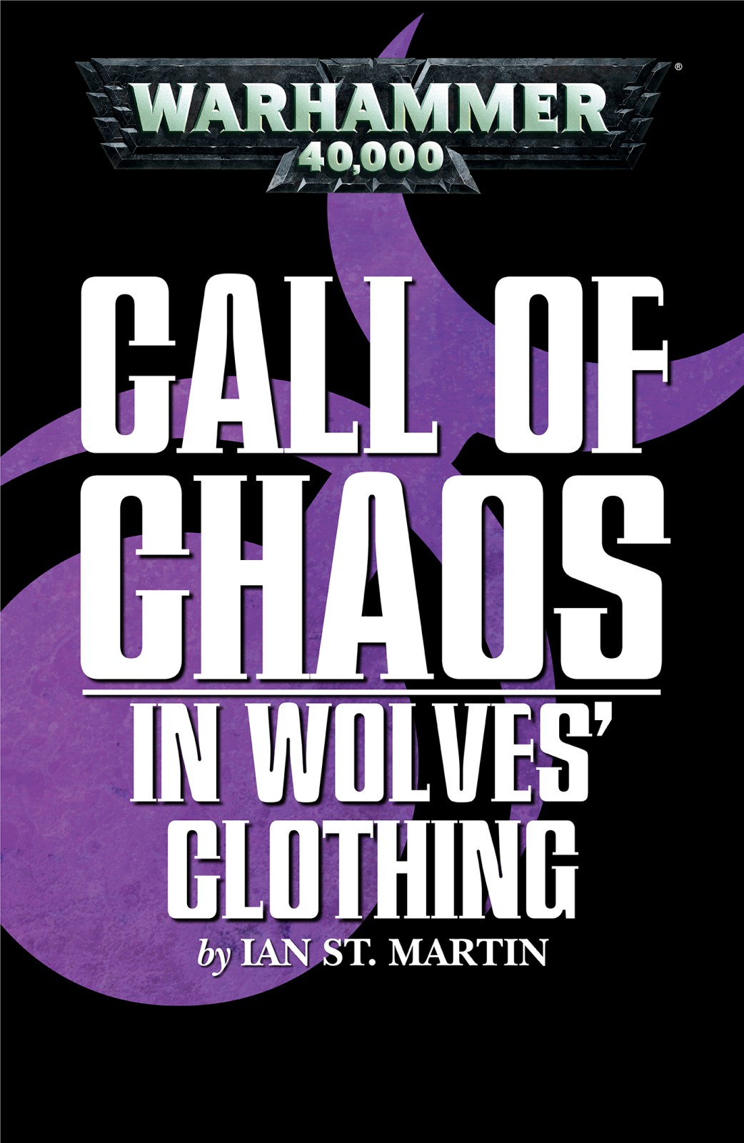 Call Of Chaos 03 In Wolves Clothing Martin Ian St