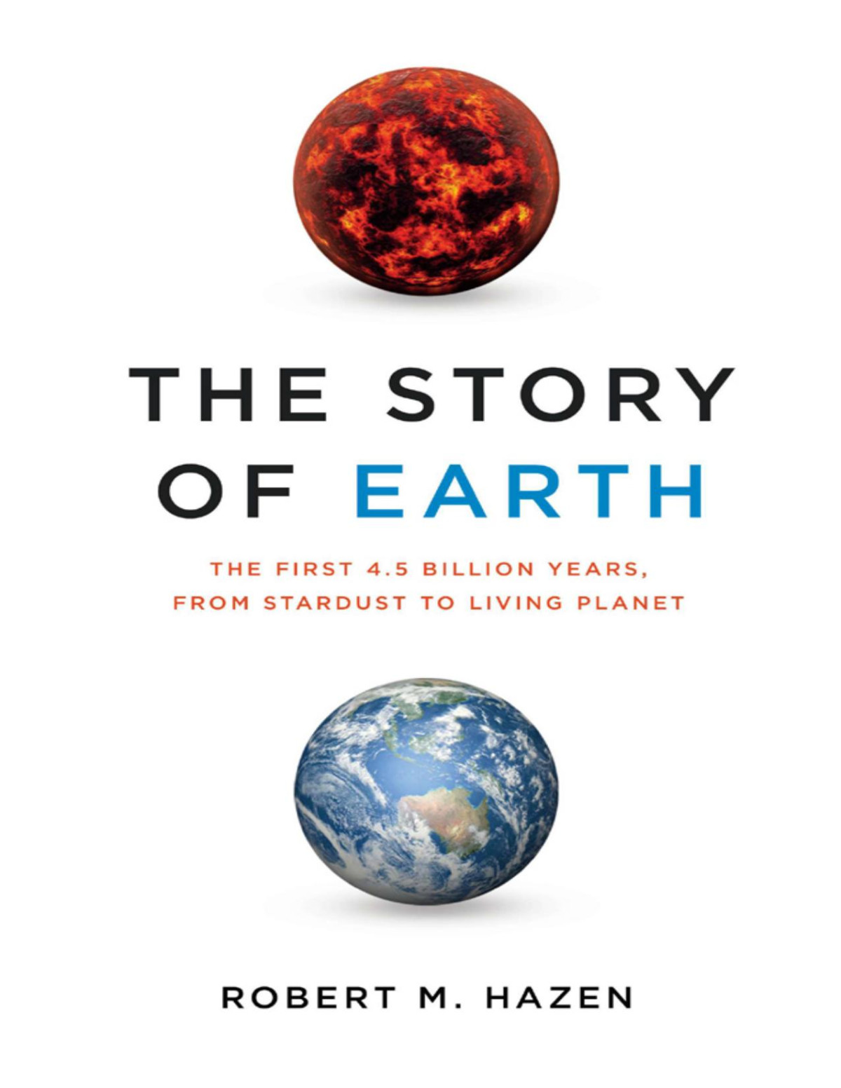 The Story Of Earth Robert M Hazen