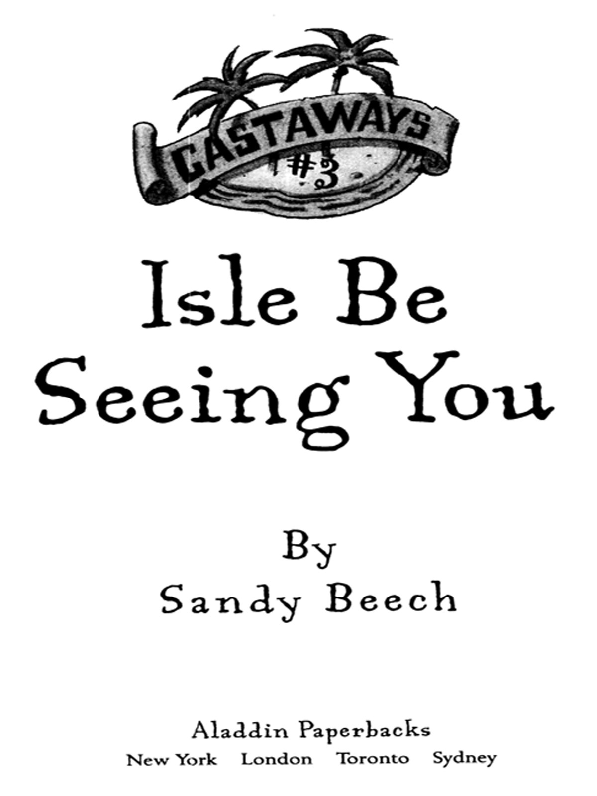 Castaways 03 Isle Be Seeing You Beech Sandy