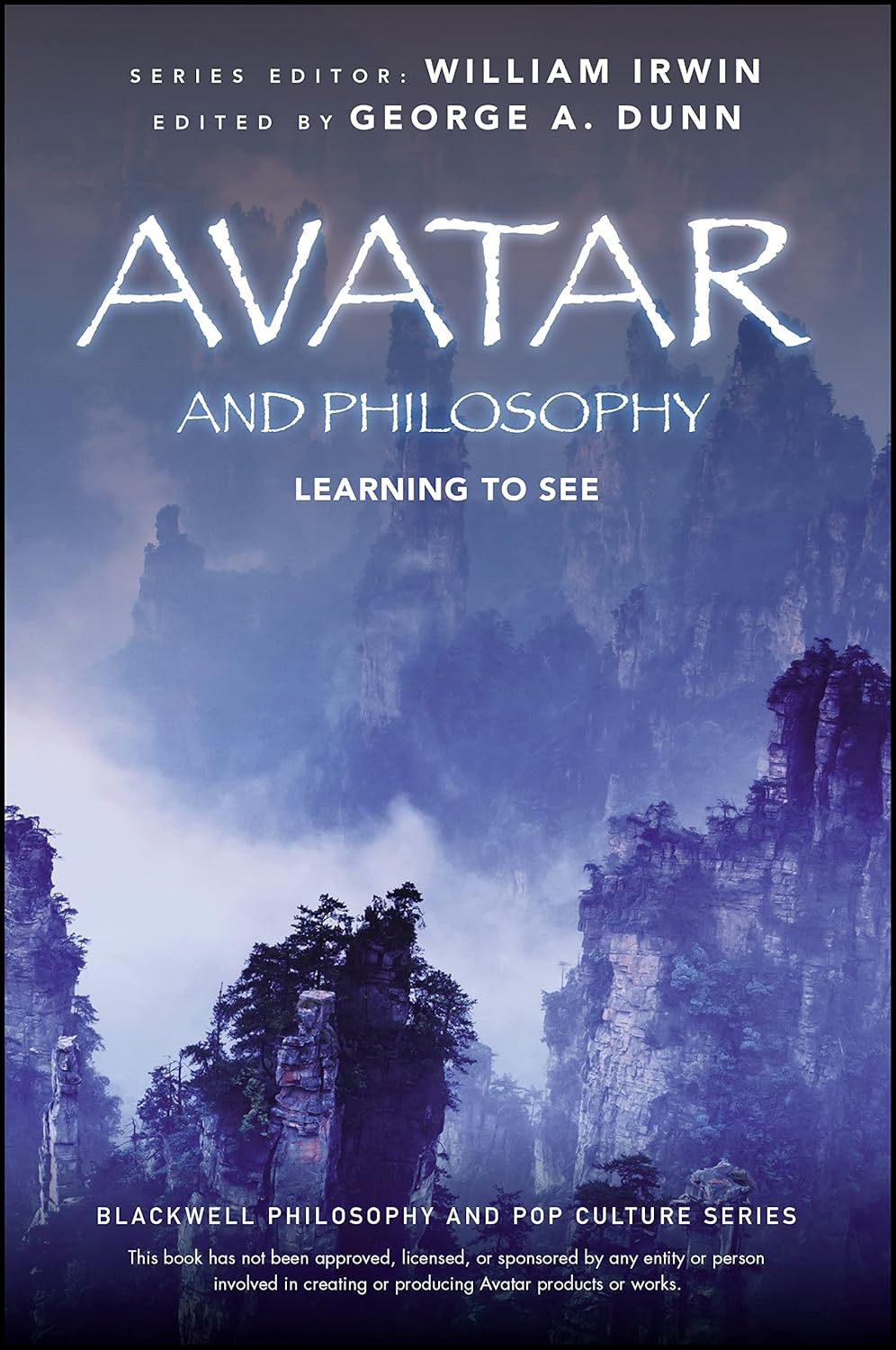 Avatar And Philosophy Learning To See George A Dunn