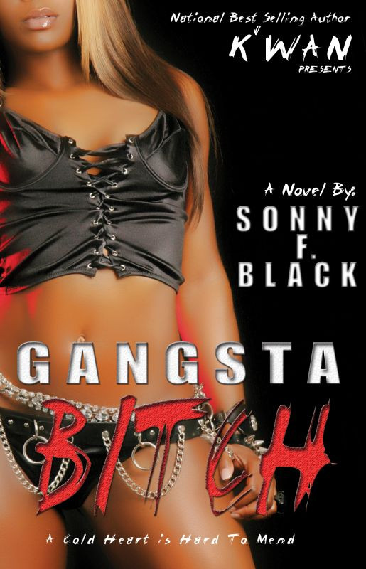 Gangsta Bitch Black Sonny F