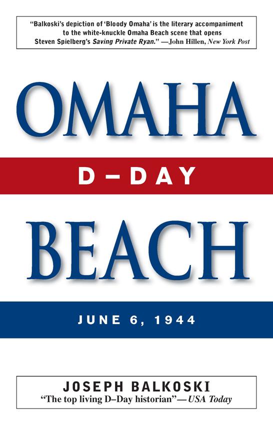 Omaha Beach Dday June 6 1944 Balkoski Joseph