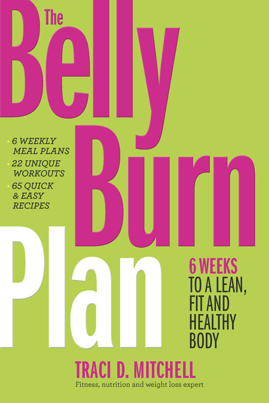 The Belly Burn Plan Six Weeks To A Lean Fit Healthy Body Mitchell